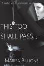 This To Shall Pass...: A Mother Will Do - Preview