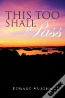 This Too Shall Pass