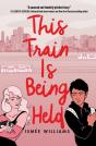 This Train Is Being Held - Preview