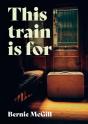 This Train Is For - Preview