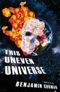 This Uneven Universe - Preview