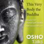 This Very Body The Buddha - Preview