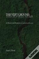 This Very Ground, This Crooked Affair
