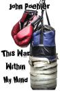 This War Within My Mind - Preview