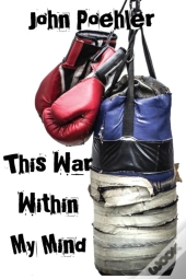 This War Within My Mind