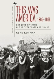 Capa do artigo This Was America, 1865-1965