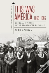 Capa do artigo This Was America, 1865-1965