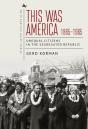 This Was America, 1865-1965 - Preview
