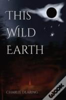 This Wild Earth