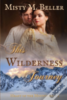 This Wilderness Journey