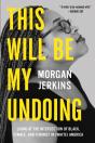 This Will Be My Undoing - Preview