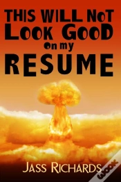 Capa do artigo This Will Not Look Good On My Resume