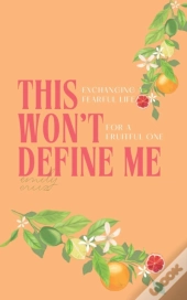 This Won'T Define Me