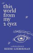 This World From My 2 Eyez
