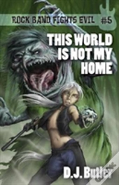 This World Is Not My Home