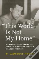 This World Is Not My Home