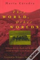 This World, Other Worlds