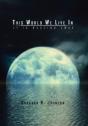 This World We Live In - Preview