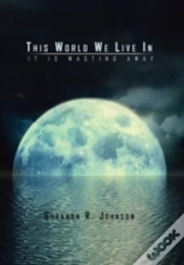 This World We Live In