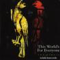 This World's for Everyone - CD - Preview