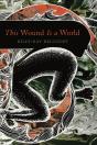 This Wound Is A World - Preview