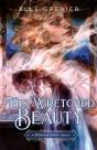 This Wretched Beauty: A Dorian Gray Remix - Preview