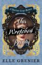 This Wretched Beauty - Preview