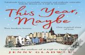 This Year, Maybe