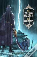 This Young Master Has Enemies