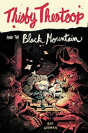 Thisby Thestoop And The Black Mountain - Preview