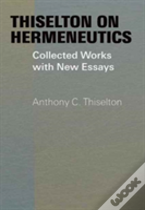 Thiselton On Hermeneutics