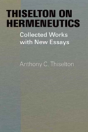 Thiselton On Hermeneutics - Preview