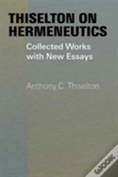 Thiselton On Hermeneutics
