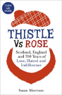 Thistle Versus Rose - Preview