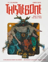 Thistlebone Book Three: The Dule Tree