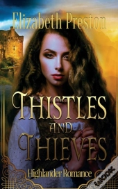 Thistles And Thieves