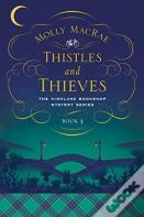 Thistles And Thieves