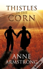 Thistles In The Corn