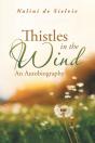Thistles In The Wind - Preview
