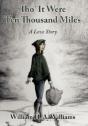 Tho' It Were Ten Thousand Miles - Preview