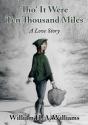Tho' It Were Ten Thousand Miles - Preview
