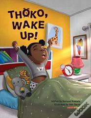 Thoko, Wake Up!