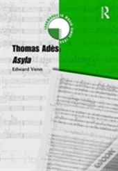 Thomas Ades: Asyla