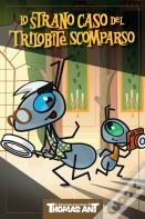 Thomas Ant E Lo Strano Caso Del Trilobite Scomparso