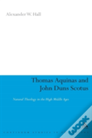 Thomas Aquinas And John Duns Scotus