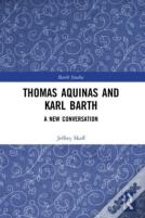 Thomas Aquinas And Karl Barth
