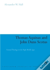 Thomas Aquinas & John Duns Scotus