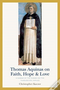 Capa do artigo Thomas Aquinas On Faith, Hope, And Love