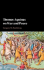 Thomas Aquinas On War And Peace - Preview
