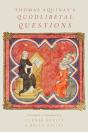 Thomas Aquinas'S Quodlibetal Questions - Preview